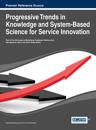 Progressive Trends in Knowledge and System-Based Science for Service Innovation