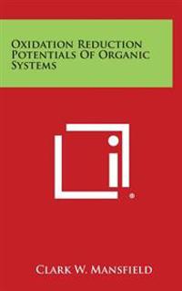 Oxidation Reduction Potentials of Organic Systems