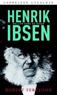 Henrik Ibsen - Robert Ferguson | Inprintwriters.org