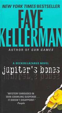 Jupiter's Bones: A Decker/Lazarus Novel