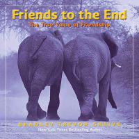 Friends to the end - the true value of friendship