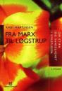 Fra Marx til Løgstrup