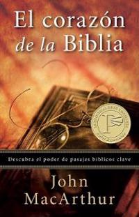 El Corazon de la Biblia = The Heart of the Bible