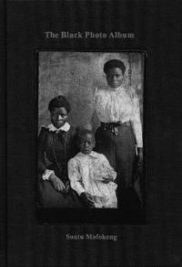 The Black Photo Album / Look at Me: 1890?1950