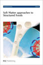 Soft Matter Approaches to Structured Foods
