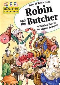 Robin and the Butcher