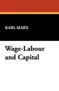 Wage-labour and Capital