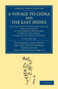 A Voyage to China and the East Indies 2 Volume Set