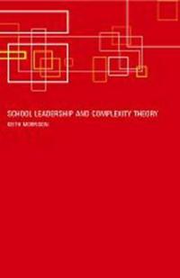 School Leadership and Complexity Theory