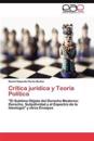 Critica Juridica y Teoria Politica