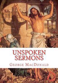 Unspoken Sermons: Sermons 1 to 3