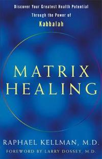 MATRIX HEALING