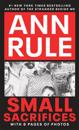 Small Sacrifices: The Shocking True Crime Case of Diane Downs