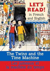 The Twins and the Time Machine/Le Jumeaux Et La Machine Du Temps