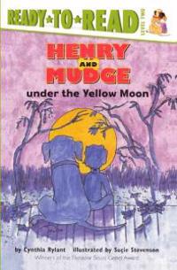 Henry and Mudge Under the Yellow Moon