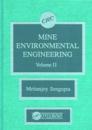 Mine Environmental Engineering, Volume II