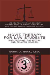 Movie Therapy for Law Students and Pre-law, Paralegal, and Related Majors