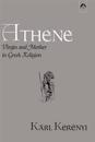 Athene - Virgin and Mother in Greek Religion