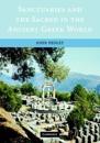Sanctuaries and the Sacred in the Ancient Greek World