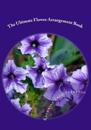 The Ultimate Flower Arrangement Book: Kathrine Thor Stratton