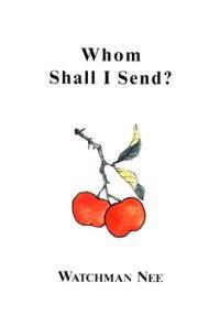 Whom Shall I Send: