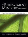 The Bereavement Ministry Program