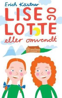 Lise og Lotte eller omvendt - Erich Kästner | Inprintwriters.org
