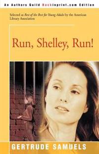 Run, Shelley, Run