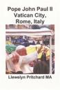 Pope John Paul II Vatican City, Rome, Italy: St. Peter's Square