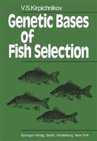 Genetic Bases of Fish Selection