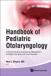 Handbook of Pediatric Otolaryngology