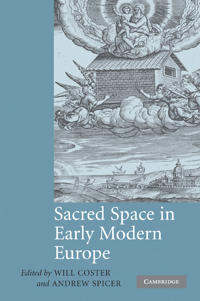 Sacred Space in Early Modern Europe