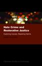 Hate Crime and Restorative Justice