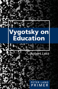 Vygotsky on Education Primer