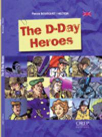 The D-day Heroes