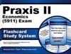 Praxis II Economics (5911) Exam Flashcard Study System: Praxis II Test Practice Questions & Review for the Praxis II: Subject Assessments
