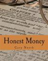 Honest Money (Large Print Edition): The Biblical Blueprint for Money and Banking