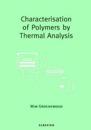 Characterisation of Polymers by Thermal Analysis