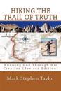 Hiking The Trail Of Truth