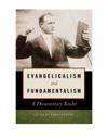 Evangelicalism and Fundamentalism