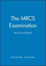 The MRCS Examination