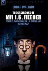 The Casebooks of Mr J. G. Reeder