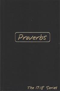 Proverbs: Journible the 17:18 Series