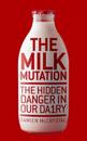 The Milk Mutation