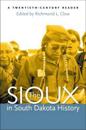 The Sioux in South Dakota History