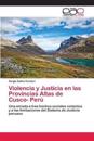 Violencia y Justicia en las Provincias Altas de Cusco- Perú