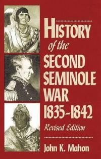 History of the Second Seminole War, 1835-1842