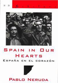 Spain in Our Hearts/ Espana En El Corazon