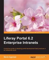 Liferay 6.2 Intranet Portal Development Guide