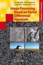 Image Processing Based on Partial Differential Equations
